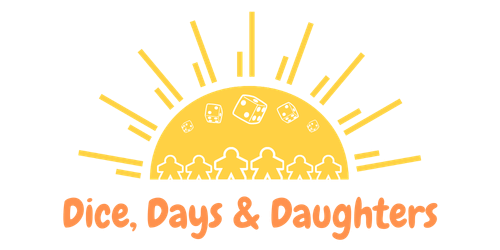 Dice, Days & Daughters